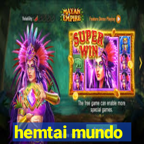 hemtai mundo